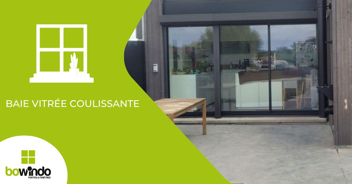 Baie vitrée coulissante : Allier esthétique et espace.